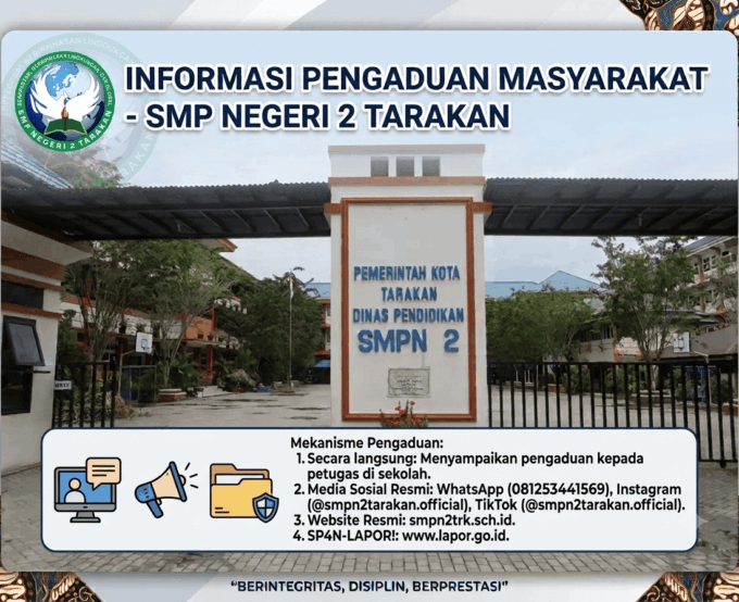 INFORMASI PENGADUAN MASYARAKAT - SMP NEGERI 2 TARAKAN