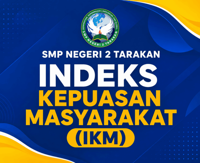 Indeks Kepuasan Masyarakat (IKM) SMP Negeri 2 Tarakan